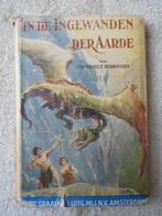 Edgar Rice Burroughs - in de ingewanden der aarde, Boeken, Gelezen, Ophalen of Verzenden, Burroughs