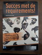 Succes met de requirements - Derde herziene druk, Zo goed als nieuw, Martin Arendsen, Jaco Arno Grundt, Petra Hoogendoorn,, Beta