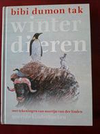 Winterdieren - Bibi Dumon Tak, Boeken, Ophalen of Verzenden, Zo goed als nieuw, Bibi Dumon Tak, Non-fictie
