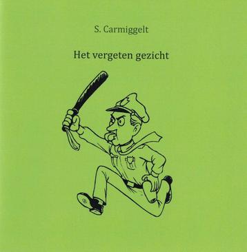 S. Carmiggelt, Het vergeten gezicht. beschikbaar voor biedingen