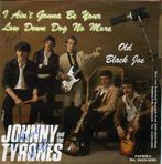 Rock Single : Johnny & Tyrones - I ain't Gonna be Your low, Ophalen of Verzenden, Gebruikt, Overige formaten, Rock-'n-Roll