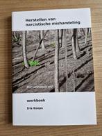 Iris Koops - Herstellen van narcistische mishandeling, Boeken, Ophalen of Verzenden, Zo goed als nieuw