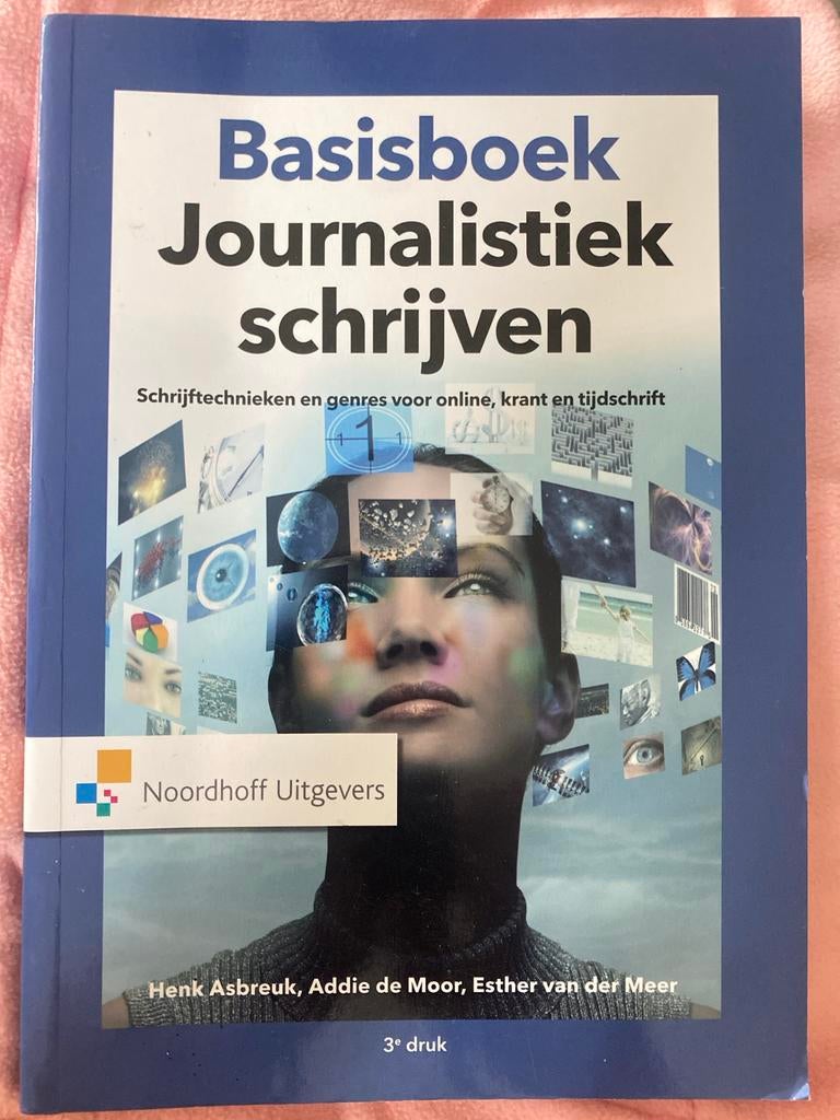 Basisboek Journalistiek Schrijven - 3e druk, Boeken, Studieboeken en Cursussen, Ophalen of Verzenden, Alpha, Zo goed als nieuw