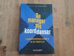 Heidy Peperkamp/ De manager als koorddanser, Ophalen of Verzenden, Zo goed als nieuw, Management