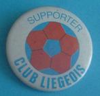 Button Supporter Club Liegeois, Verzamelen, Speldjes, Pins en Buttons, Ophalen of Verzenden, Zo goed als nieuw, Sport, Button