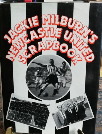 NEWCASTLE UNITED, by Jackie Milburn. 1981. HC.  beschikbaar voor biedingen