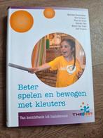 Renske Pals - Beter spelen en bewegen met kleuters, Boeken, Ophalen, Renske Pals; Theo de Groot; Mariska Beenhakker; Rolf Touwen