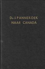 Ds. J. Pannekoek naar Canada, Gelezen, Ds. J. Pannekoek, Christendom | Protestants, Ophalen of Verzenden