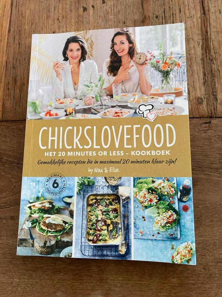 Chickslovefood Kookboek - Snelle Recepten!, Boeken, Kookboeken, Zo goed als nieuw, Voorgerechten en Soepen, Overige gebieden, Gezond koken