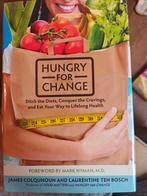 Hungry for Change - Dieet & Gezondheid, Ophalen of Verzenden, Zo goed als nieuw, Dieet en Voeding, James Colquhoun en Laurentine ten Bosch