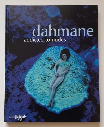 Dahmane - Addicted to Nudes - 2008 - 126 pag. - Hardback beschikbaar voor biedingen