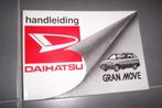 Gebruikershandleiding DAIHATSU GRAN MOVE  1997/2002, Ophalen of Verzenden