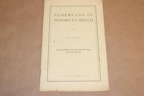 Nederland in Woord & Beeld: Scheepswerf Rotterdam [ca. 1935], Boeken, Geschiedenis | Stad en Regio, Gelezen, 20e eeuw of later