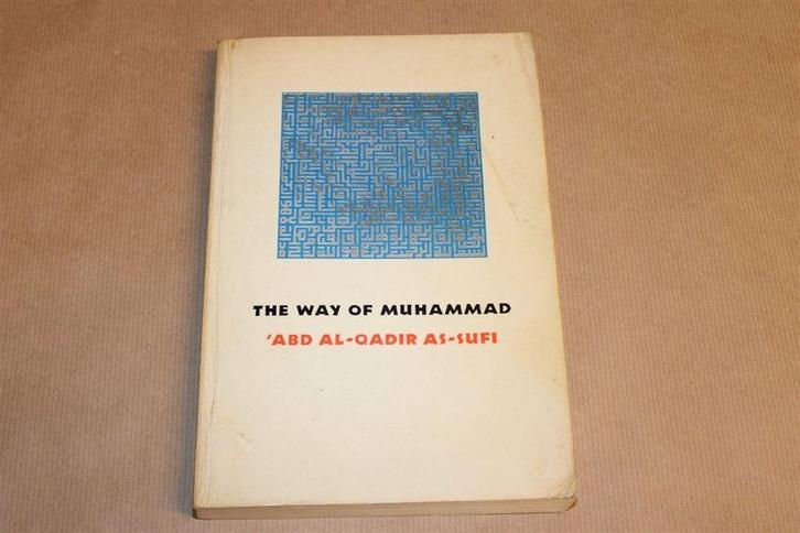 The Way of Muhammad — Uit de 'Sufic Path Series' [1975], Boeken, Godsdienst en Theologie, Gelezen, Ophalen of Verzenden