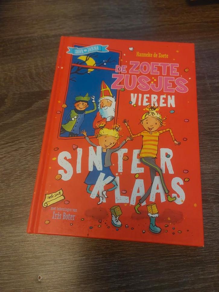 Zoete Zusjes Vieren Sinterklaas - Hanneke de Zoete, Boeken, Kinderboeken | Kleuters, Gelezen, Sprookjes, 5 of 6 jaar, Jongen of Meisje
