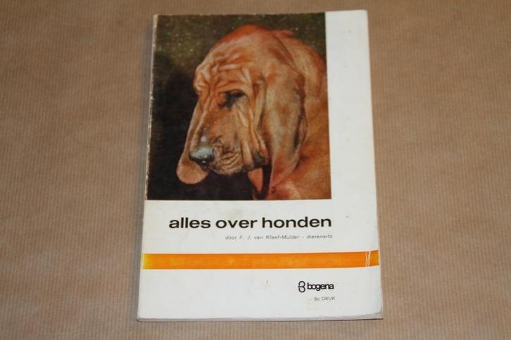 Alles over honden - F.J. van Kleef-Mulder dierenarts, Boeken, Dieren en Huisdieren, Gelezen, Honden, Ophalen of Verzenden