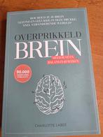 Overprikkeld Brein - Charlotte Labee, Boeken, Charlotte Labee, Nieuw, Ophalen of Verzenden, Ontwikkelingspsychologie