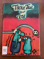 Tikkie Trug door Toon, Gelezen, Ophalen of Verzenden, Eén stripboek