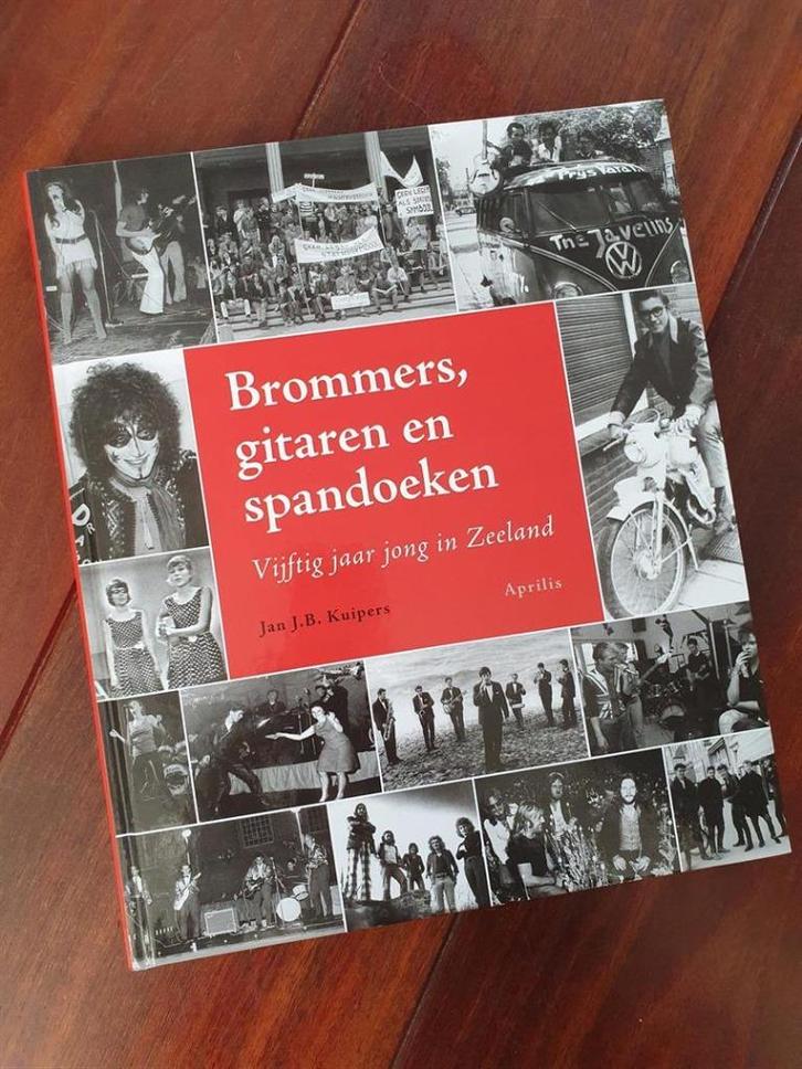 Brommers, gitaren en spandoeken - 50 jaar jong in Zeeland, Boeken, Geschiedenis | Stad en Regio, Zo goed als nieuw, Verzenden