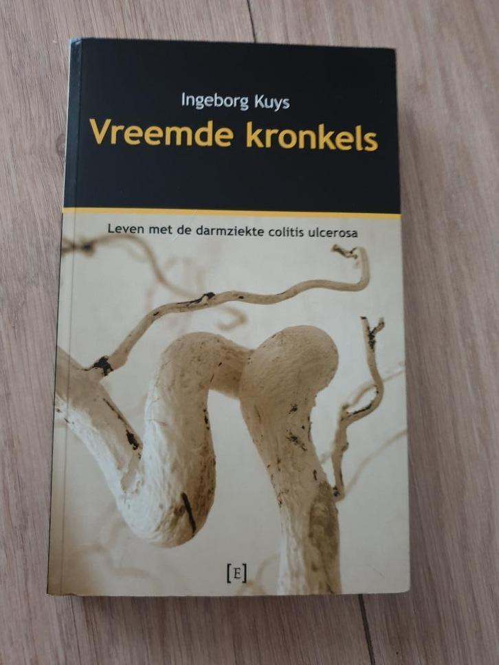 Ingeborg Kuys - Vreemde kronkels  (Colitis Ulcerosa), Boeken, Wetenschap, Zo goed als nieuw, Verzenden