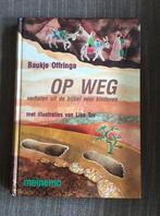 B. Offringa - Op weg, Boeken, Ophalen of Verzenden, Zo goed als nieuw, B. Offringa