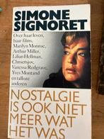 Simone Signoret - Nostalgie is ook niet meer wat het was, Boeken, Ophalen of Verzenden, Gelezen, Film, Tv en Media