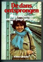 De dans ontsprongen - Jeanne Cordelier, Boeken, Ophalen of Verzenden, Zo goed als nieuw, Jeanne Cordelier