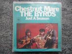 The Byrds - Chestnut mare Germany 1970 FH, Gebruikt, 7 inch, Single, Ophalen of Verzenden