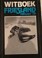 Witboek Friesland Februari '79, Boeken, Ophalen of Verzenden, 20e eeuw of later, Gelezen