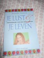 Anneke Geerts Je Lust En Je Leven, Boeken, Ophalen of Verzenden, Zo goed als nieuw, Dieet en Voeding