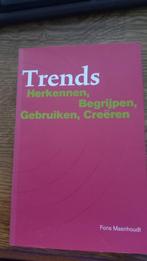 Trends herkennen, begrijpen, gebruiken, creëren, Verzenden, Zo goed als nieuw, Economie en Marketing, Fons Maenhoudt