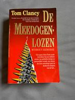 De Meedogenlozen - Tom Clancy, Boeken, Ophalen of Verzenden, Gelezen, Nederland