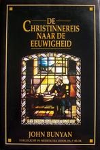 John Bunyan/ds P Blok - De Christinnereis naar de eeuwigheid, Ophalen of Verzenden, Gelezen, Christendom | Protestants