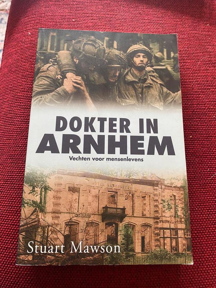Stuart Mawson - Dokter in Arnhem, Boeken, Oorlog en Militair, Zo goed als nieuw, Tweede Wereldoorlog, Ophalen of Verzenden
