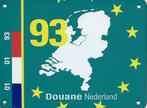 Douane Nederland - 1-1-1993 open EG- grenzen - emaille schil, Verzamelen, Overige Verzamelen, Verzenden