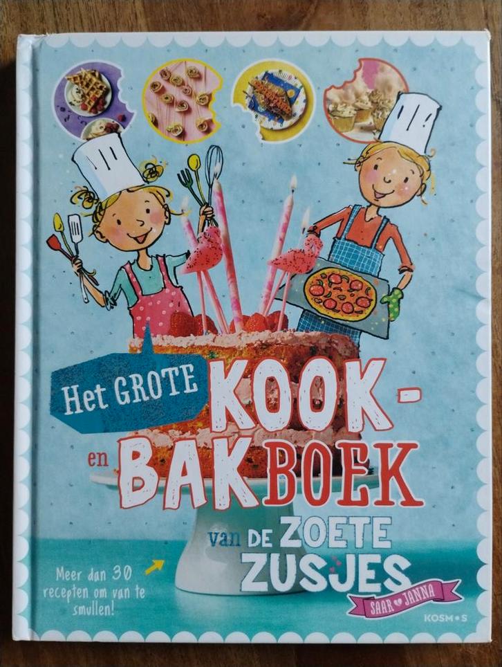 Het Grote Kook- en Bakboek van de Zoete Zusjes, Boeken, Kookboeken, Zo goed als nieuw, Voorgerechten en Soepen, Hoofdgerechten