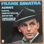 Frank Sinatra - Always LP, Cd's en Dvd's, Vinyl | Jazz en Blues, Ophalen of Verzenden, Gebruikt, 12 inch