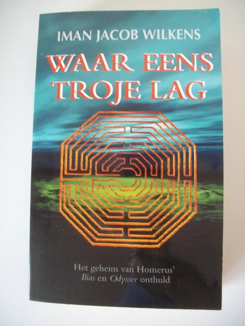 Waar eens troje lag, Boeken, Geschiedenis | Wereld, Zo goed als nieuw, Europa, 20e eeuw of later, Ophalen of Verzenden