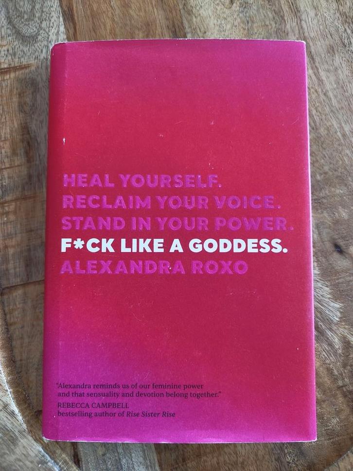 Alexandra Roxo - Fuck like a goddess, Boeken, Psychologie, Ophalen of Verzenden