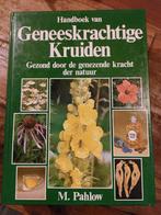 Handboek Geneeskrachtige Kruiden - M. Pahlow, Ophalen of Verzenden, Zo goed als nieuw, Kruiden en Alternatief, M. Pahlow