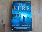Philip Kerr/ Vergeven en Vergeten, Boeken, Ophalen of Verzenden, Gelezen, Nederland