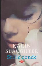 Karin Slaughter Stille zonde, Boeken, Thrillers, Gelezen, Karin Slaughter, Ophalen of Verzenden, Nederland