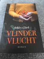 Ashley Clark - Vlindervlucht, Ophalen of Verzenden, Zo goed als nieuw, Ashley Clark