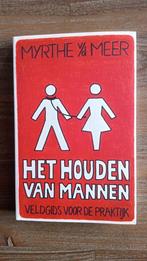 Het houden van mannen, Ophalen of Verzenden, Nieuw, Myrthe v/d Meer, Nederland
