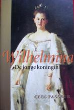 WILHELMINA, de jonge koningin - Cees Fasseur, Nederland, Tijdschrift of Boek, Ophalen of Verzenden, Zo goed als nieuw