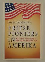 Rodenhuis, Sieger - Friese pioniers in Amerika, Verzenden, Gelezen, Noord-Amerika