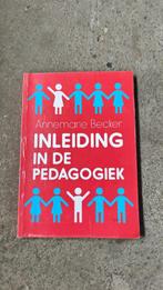 Inleiding in de Pedagogiek - Annemarie Becker, Ophalen of Verzenden, Beta, Gelezen, HBO