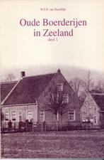 Oude Boerderijen in Zeeland - Deel 1., Boeken, Ophalen of Verzenden, W.E.P. van IJsseldijk., Zo goed als nieuw