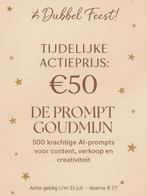 De Prompt Goudmijn – 500 krachtige AI prompts | €50, Ophalen, Nieuw