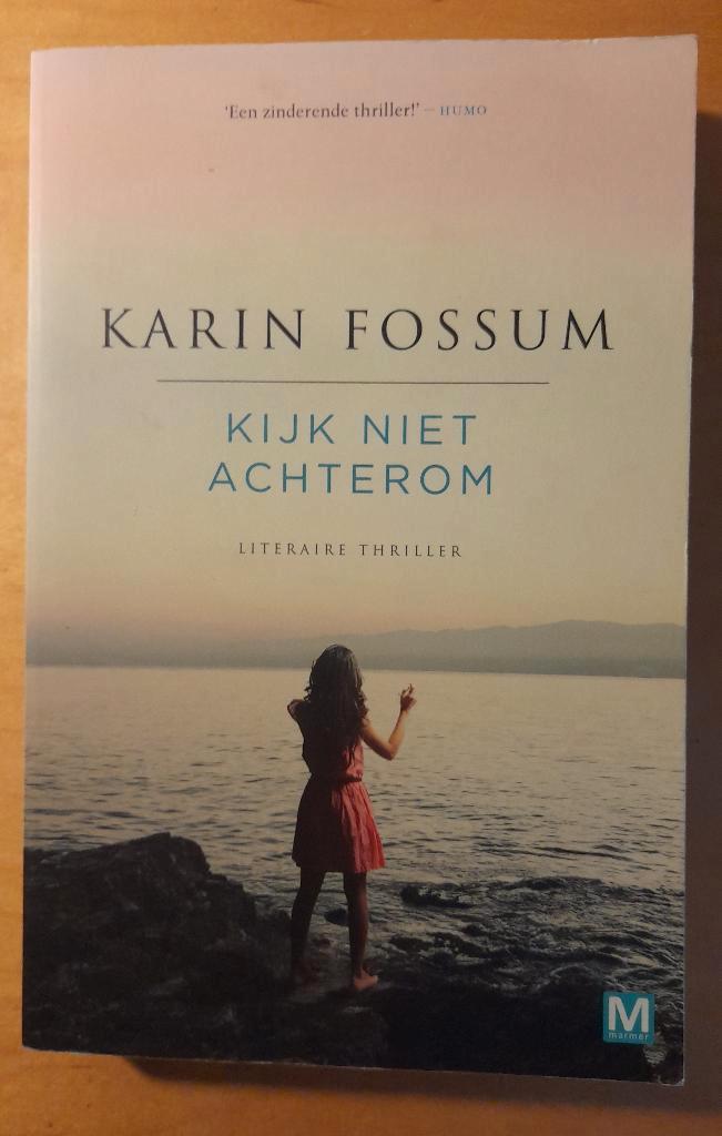 Karin Fossum - Kijk niet achterom, Boeken, Thrillers, Gelezen, Scandinavië, Ophalen of Verzenden